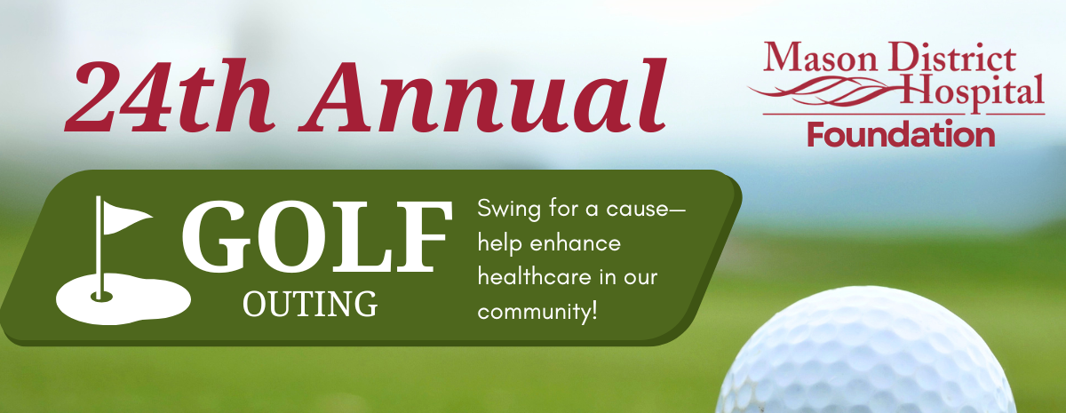 24th Annual Mason District Hospital Foundation Golf Outing